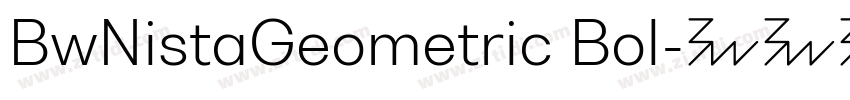 BwNistaGeometric Bol字体转换